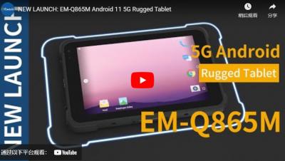 NOVO LANÇAMENTO: Tablet EM-Q865M Android 11 5G robusto