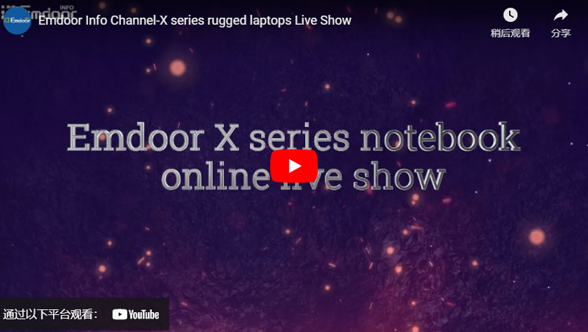 Emdoor Info Laptops robustos da série Channel-X Show ao vivo